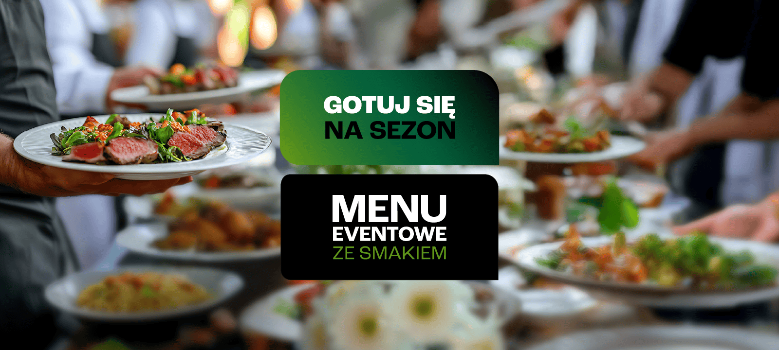 Gotuj się na sezon! Menu eventowe ze smakiem